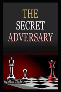The Secret Adversary Tommy &Tuppence #1 Illustrated