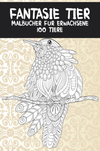 Malbücher für Erwachsene - 100 Tiere - Fantasie Tier