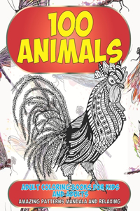 Adult Coloring Books for Kids and Adults - 100 Animals - Amazing Patterns Mandala and Relaxing