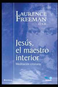Jesús, el Maestro interior