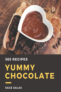 365 Yummy Chocolate Recipes