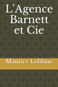 L'Agence Barnett et Cie