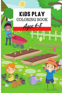 Kids Play Coloring Book Ages 4-8