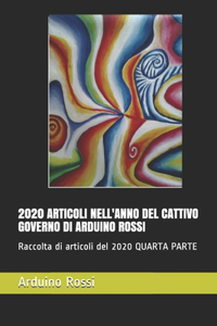 2020 Articoli Nell'anno del Cattivo Governo Di Arduino Rossi