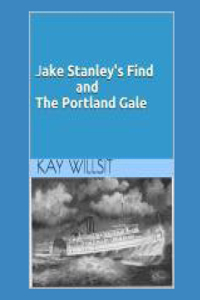 Jake Stanley's Find and the Portland Gale