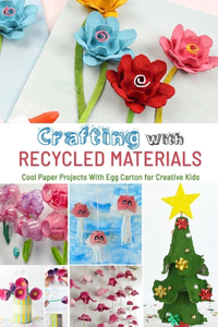 Crafting with Recycled Materials