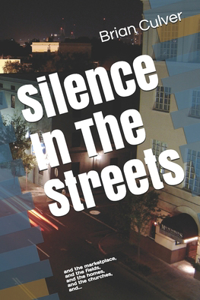 Silence In The Streets