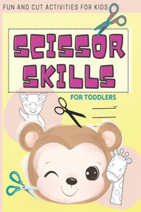 Scissor Skills For Toddlers