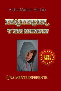 Teasperger y sus mundos