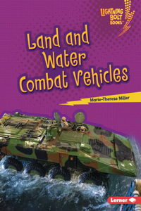 Land and Water Combat Vehicles