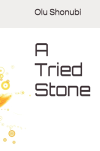 Tried Stone