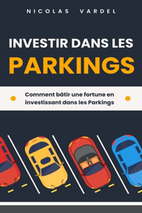 Investir dans les Parkings