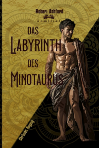 Das Labyrinth des Minotaurus