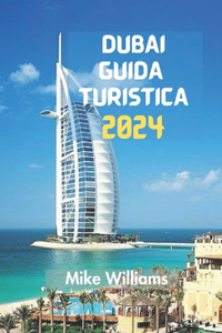 Dubai Guida Turistica 2024