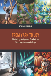 From Yarn to Joy