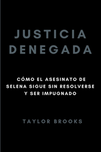 Justicia denegada