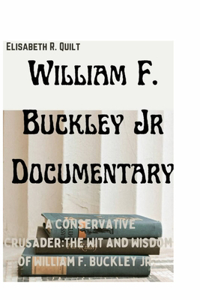 William F. Buckley Jr Documentary