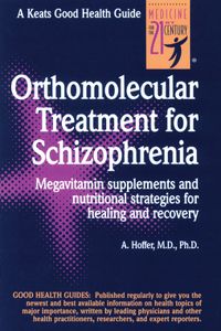 Orthomolecular Treatment for Schizophrenia