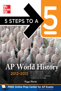 5 Steps to a 5 AP World History, 2012-2013 Edition