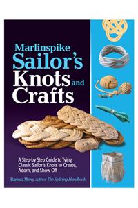 Marlinspike Sailor's Arts  and Crafts