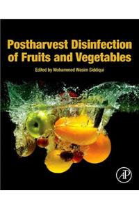Postharvest Disinfection of Fruits and Vegetables
