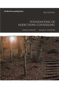 Foundations of Addictions Counseling with Mylab Counseling with Pearson Etext -- Access Card Package