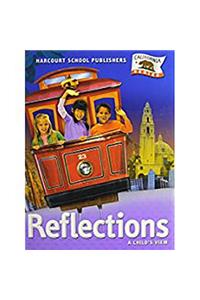 Harcourt School Publishers Reflections: Student Edition Grade 1 Reflections 2007