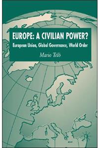 Europe: A Civilian Power?