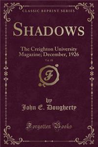 Shadows, Vol. 18