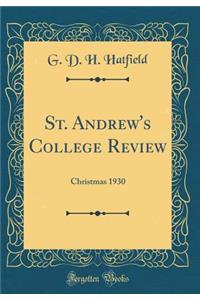 St. Andrew's College Review: Christmas 1930 (Classic Reprint)