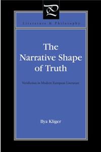 The Narrative Shape of Truth
