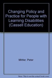 Changing Policy and Practice for People with Learning Disabilities (Cassell Education) Hardcover â€“ 13 December 2016