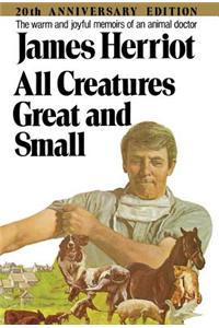 All Creatures Great and Small