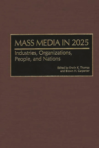 Mass Media in 2025