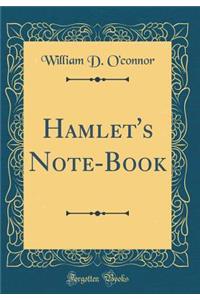 Hamlet's Note-Book (Classic Reprint)