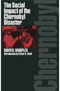 Social Impact of the Chernobyl Disaster