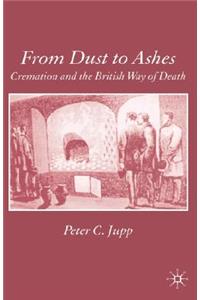 From Dust to Ashes