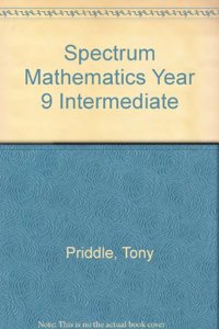 Spectrum Mathematics Year 9 Intermediate