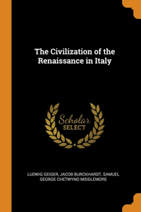 THE CIVILIZATION OF THE RENAISSANCE IN I