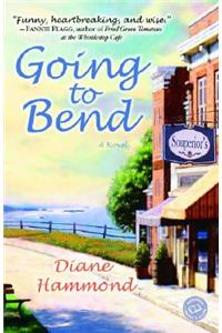 Going to Bend