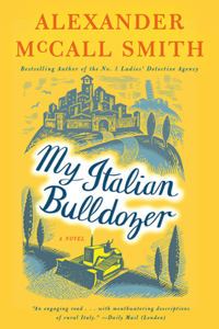 My Italian Bulldozer: A Paul Stuart Novel (1)