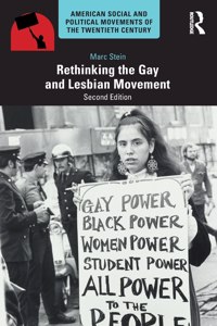 Rethinking the Gay and Lesbian Movement