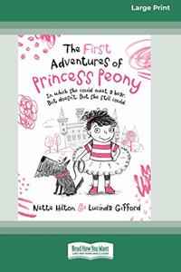 First Adventures of Princess Peony (16pt Large Print Edition)