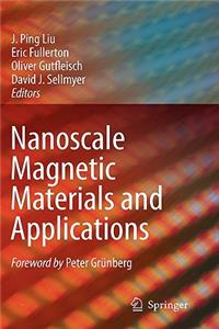 Nanoscale Magnetic Materials and Applications