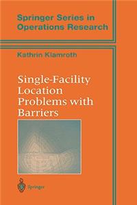 Single-Facility Location Problems with Barriers