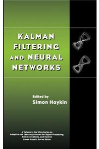 Kalman Filtering and Neural Networks