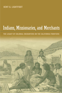 Indians, Missionaries, and Merchants