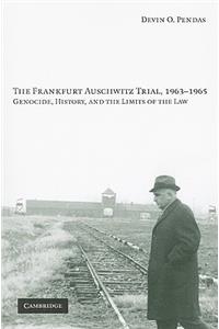 Frankfurt Auschwitz Trial, 1963-1965