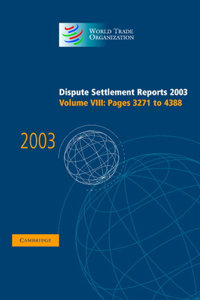 Dispute Settlement Reports 2003