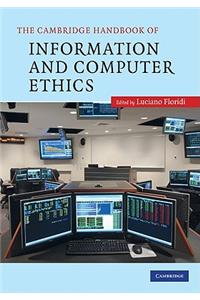 Cambridge Handbook of Information and Computer Ethics